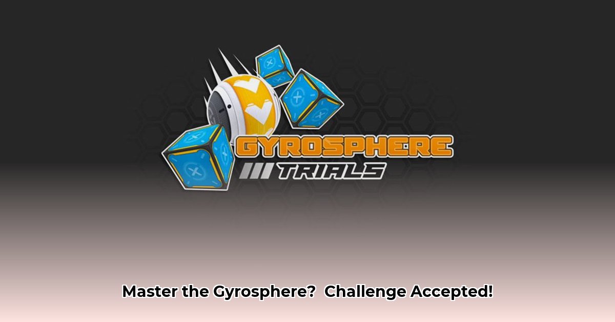 gyrosphere-trials-game